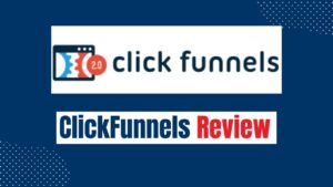 ClickFunnels Review