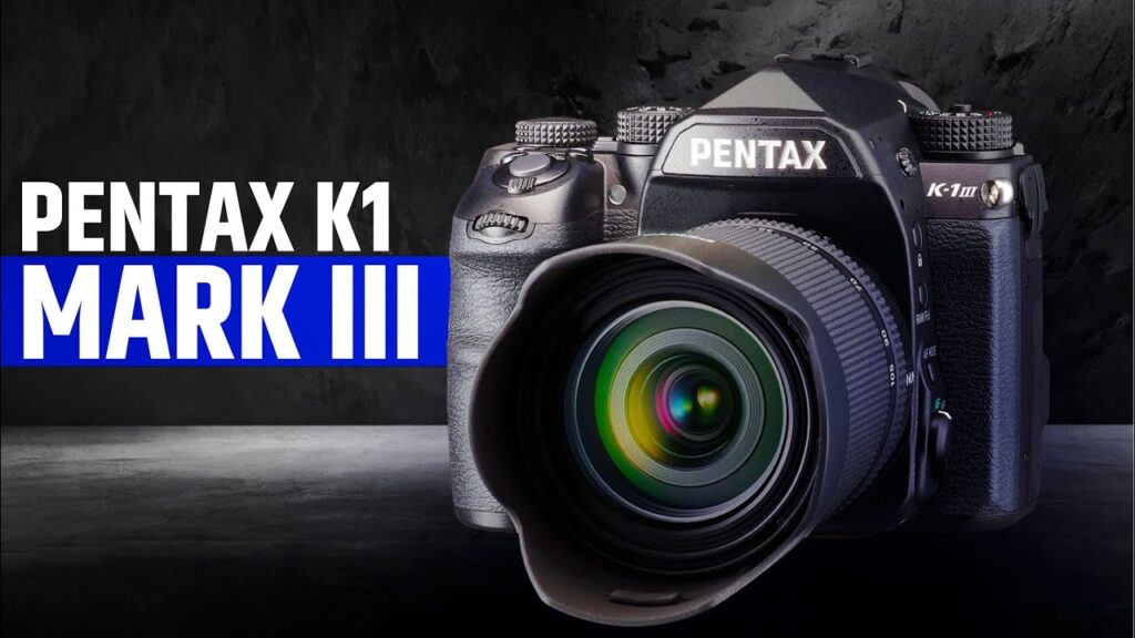 Pentax K-1 Mark III